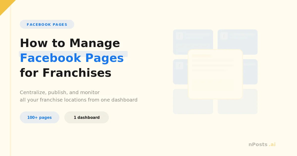 How to Manage 50+ Facebook Pages for Your Franchise (2026)