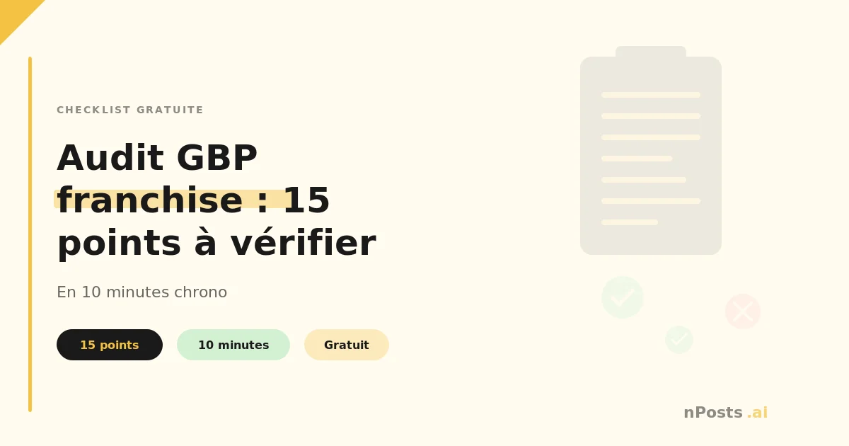 Audit GBP Franchise : 15 Points Clés